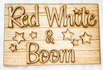 Woodshop - "Red White & Boom" Insert