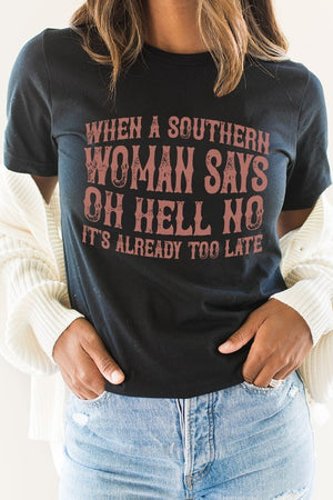 2024 Hickabilly Homecoming - When A Southern Woman Says Oh Hell No Graphic Tee