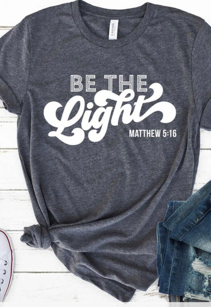 “Be The Light” Shirt